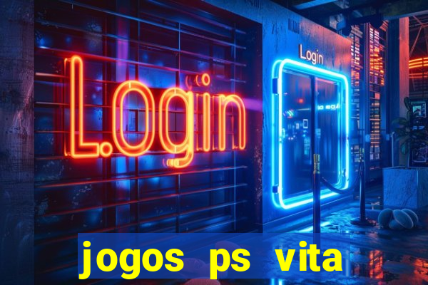 jogos ps vita download pkg